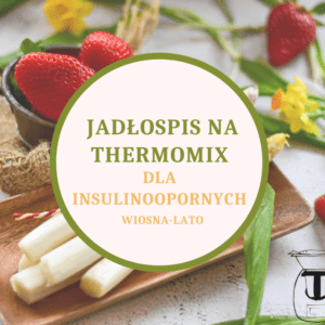 Dieta na Thermomix Insulinooporność
